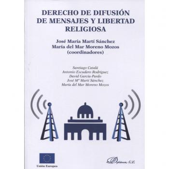 Derecho de difusión de mensajes y libertad religiosa