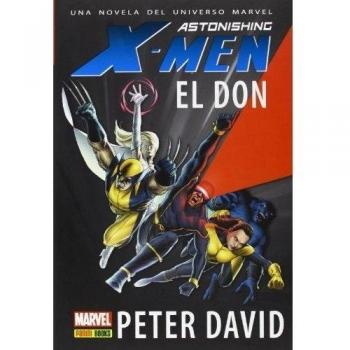 Astonishing X-Men. El Don