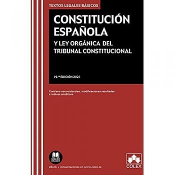 Constitución Española y Ley Orgánica del Tribunal Constitucional: Contiene concordancias, modificaciones resaltadas e índices analíticos