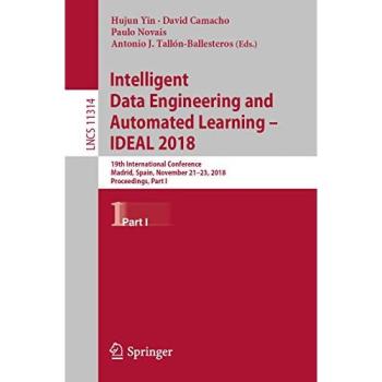 Intelligent Data Engineering and Automated Learning – IDEAL 2018: 19th International Conference,  Madrid, Spain, November 21–23, 2018, Proceedings, Part I