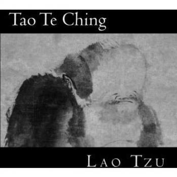 Tao Te Ching: El Libro del Tao y la Virtud: Volume 3