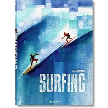 Jim Heimann Surfing. 1778–Today