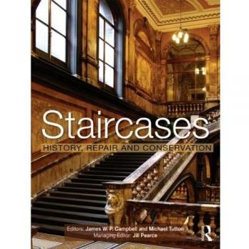 Staircases: History, Repair and Conservation