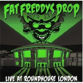 Live At Roundhouse London - Fat Freddys Drop
