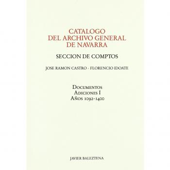 Catálogo del Archivo General de Navarra. Sección de Comptos. Documentos. Adiciones I Años 1092-1400: 61