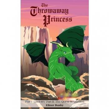 La Princesa Desechable: Parte I - Lindorny y Parte II - La Búsqueda (Edición en Rústica)