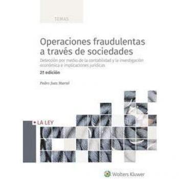 Operaciones fraudulentas a través de sociedades - Pedro Juez Martel