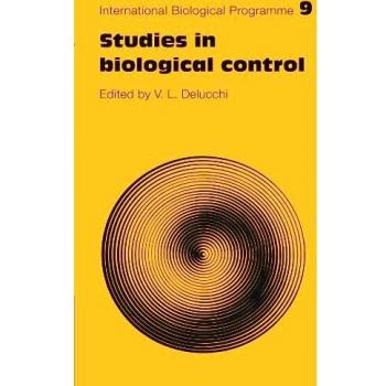 Estudios en Control Biológico (Serie de Síntesis del Programa Internacional de Biología, Número 9)