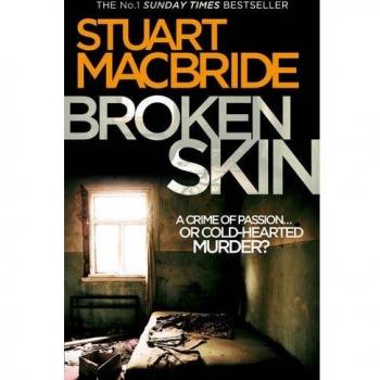 Libro Piel Rota: Thriller de Logan McRae, Tercer libro de la exitosa serie de detectives escoceses por Stuart MacBride