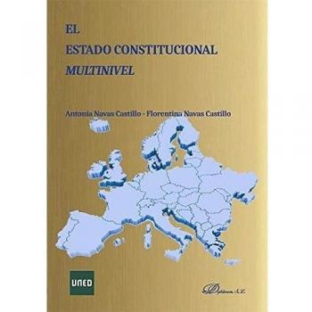El Estado Constitucional multinivel.