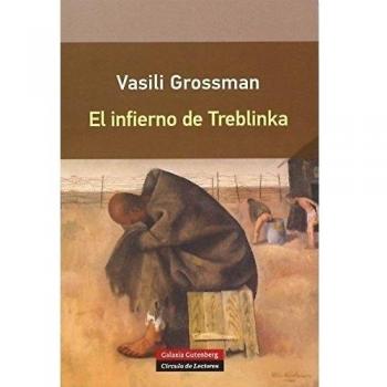 El infierno de Treblinka - Vasili Grossman