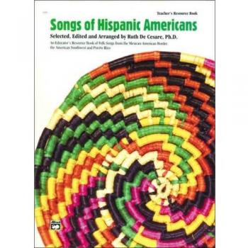 Songs of Hispanic Americans: Teacher's Book