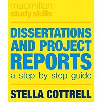 Dissertations and Project Reports: A Step by Step Guide: 82