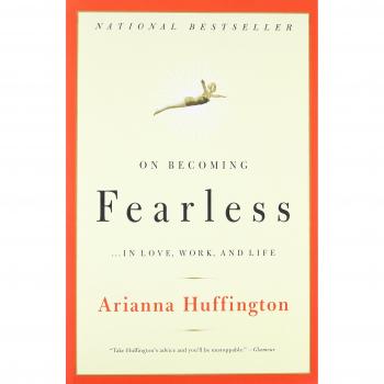 On Becoming Fearless: A Road Map for Women
