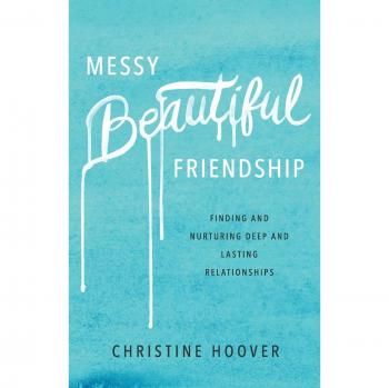 Messy Beautiful Friendship
