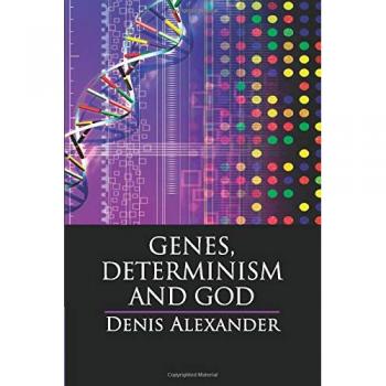 Genes, Determinism and God