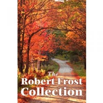 The Robert Frost Collection