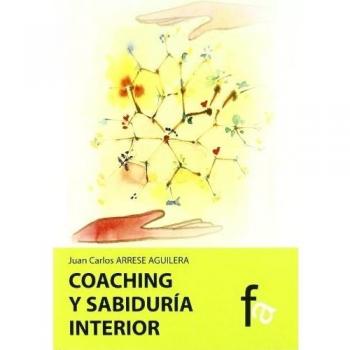 Coaching Y Sabiduria Interior