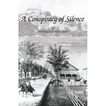 Conspiración de Silencio - Edición en Rústica de Donald F. F. Megnin