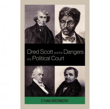 Lexington Books Dred Scott: The Risks of a Political Judiciary
