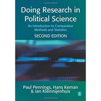 Introduction to Comparative Methods and Statistics in Political Science: A Research Guide by Paul Pennings