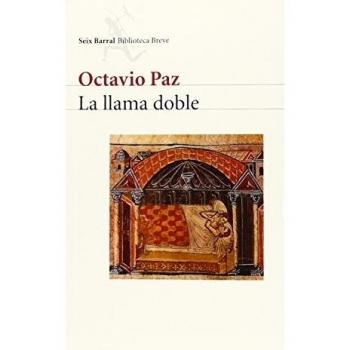 La llama doble: Amor y erotismo