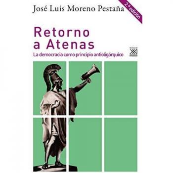 Retorno A Atenas: La democracia como principio antioligárquico: 1272