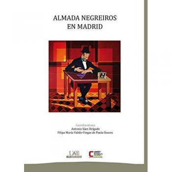 ALMADA NEGREIROS EN MADRID