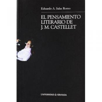 El pensamiento literario de J. M. Castellet