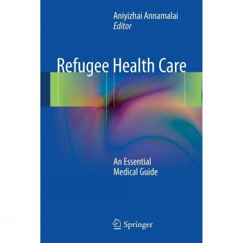 Essential Medical Guide for Refugee Health Care