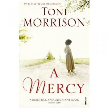 Toni Morrison - A Mercy (Novel, Literary Fiction)