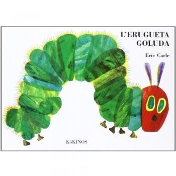 L'erugueta goluda - Eric Carle