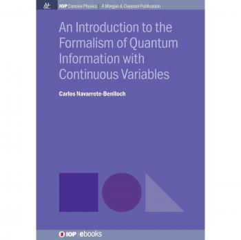 Introducción al Formalismo de la Información Cuántica con Variables Continuas - Física Concisa (Edición en Rústica)
