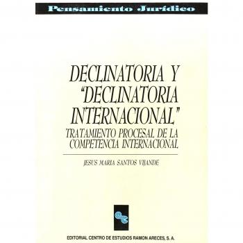 Declinatoria y Declinatoria Internaciónal
