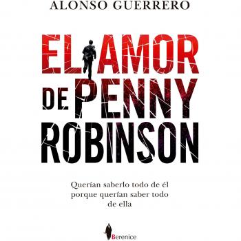 El Amor de Penny Robinson - GUERRERO PéREZ, ALONSO