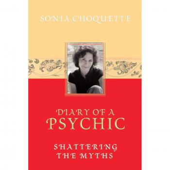Diary of A Psychic: Shattering The Myths
