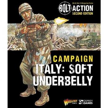 Bolt Action: Campaign: Italy: Soft Underbelly