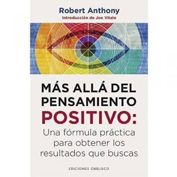 Más allá del pensamiento positivo