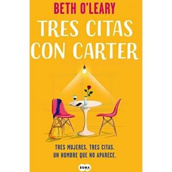 Tres citas con Carter: Tres mujeres. Tres citas. Un hombre que no aparece (SUMA