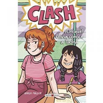 Clash: ¡Choque! Olivia conoce a Tasha (Novela gráfica