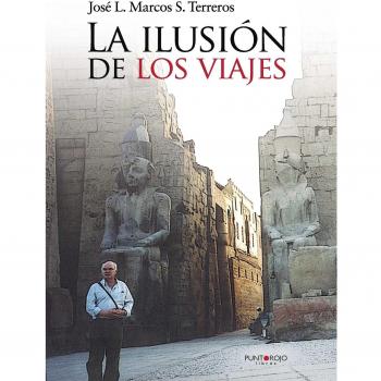 La ilusión de los viajes