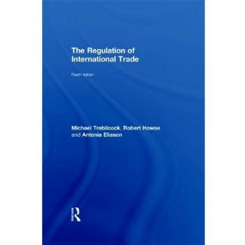 The Regulation of International Trade