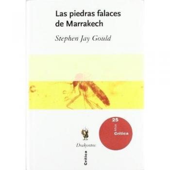Las piedras falaces de Marrakech - Stephen Jay Gould
