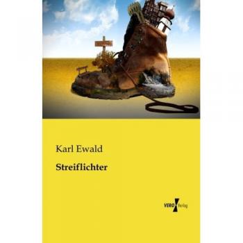 Streiflichter de Karl Ewald: Belletrística y relatos cautivadores