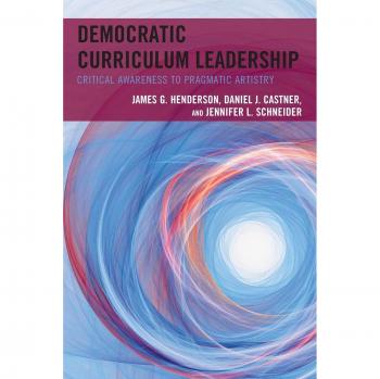 Democratic Curriculum Leadership: Critical Awareness to Pragmatic Artistry