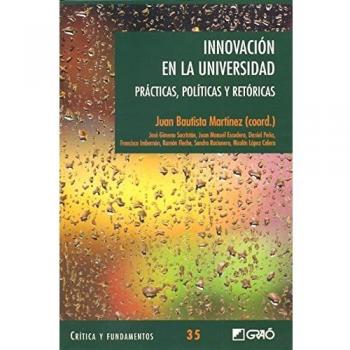 Innovación en la Universidad: Prácticas, políticas y retóricas: 035