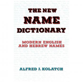 The Comprehensive Name Guide by Alfred J. Kolatch