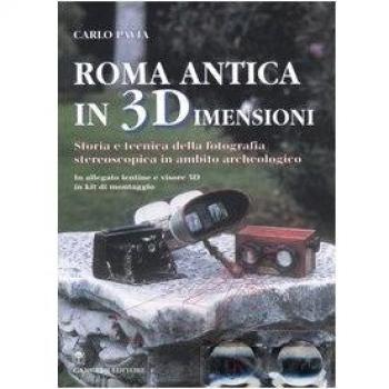 Libro Tapa blanda Roma Antica in 3 Dimensioni de Carlo Pavia, Gangemi Editore