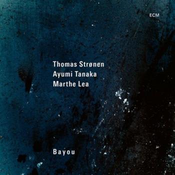 Thomas Stronen - Bayou - Álbum de Jazz Experimental
