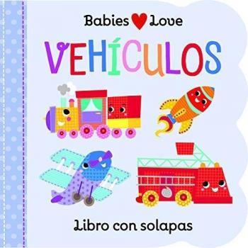 Babies love vehiculos babies love things that go